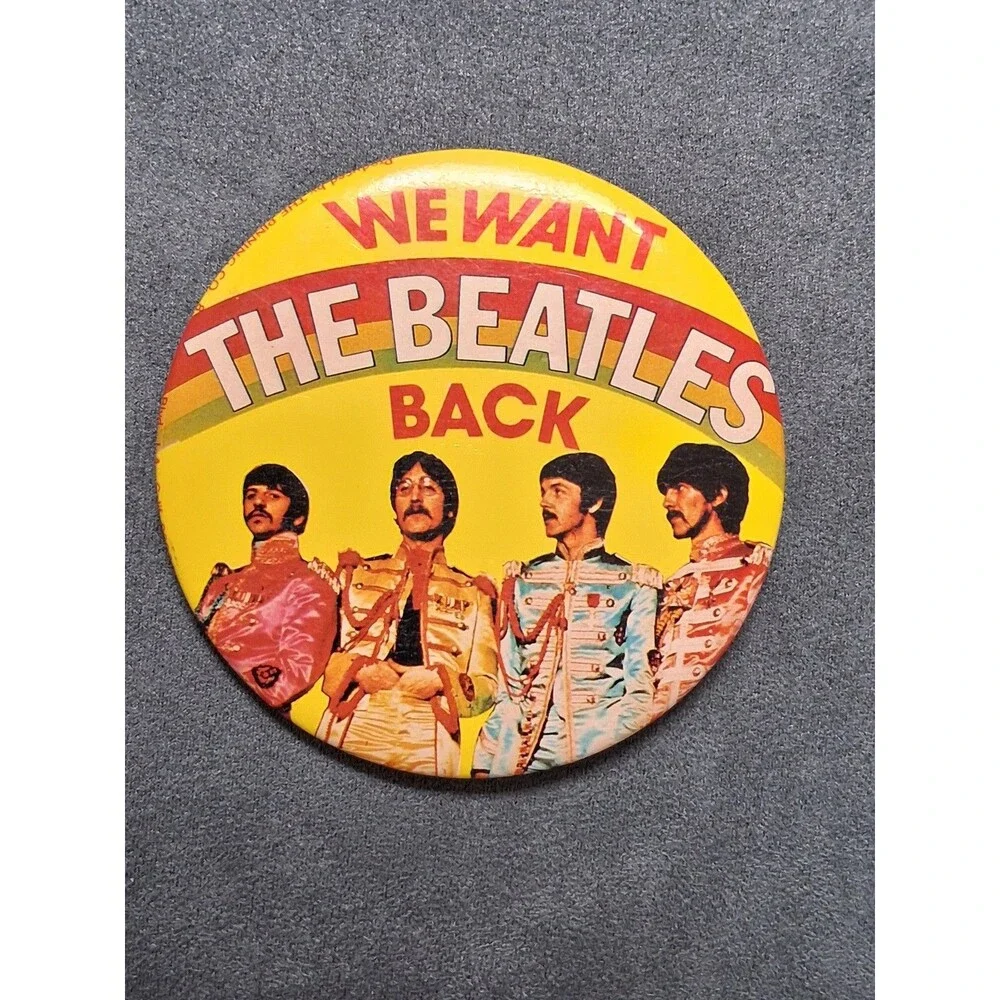 We Want The Beatles Back ButtoLarge Yellow Rainbow Rock Pop Music